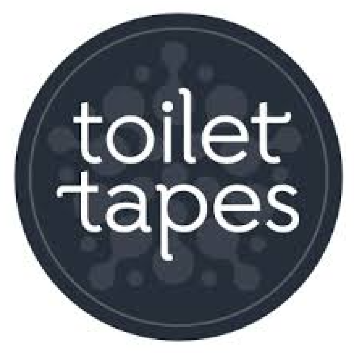 Toilet tapes